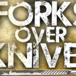 Forks Over Knives